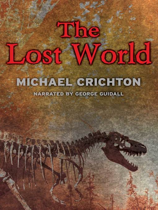 Title details for The Lost World by Michael Crichton - Available